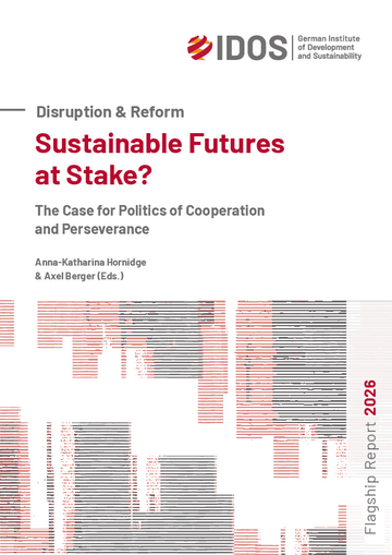 Disruption & Reform: Sustainable futures at stake? The case for politics of cooperation and perseverance