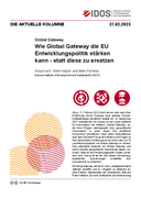 Wie Global Gateway die EU Entwicklungspolitik stärken kann - statt diese zu ersetzen