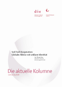 Süd-Süd-Kooperation: Globaler Akteur mit unklarer Identität