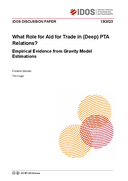 What role for aid for trade in (deep) PTA relations? Empirical evidence from gravity model estimations