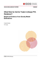 What role for aid for trade in (deep) PTA relations? Empirical evidence from gravity model estimations