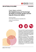 Wie Digitalisierung und Technologie die Arbeit von Frauen auf See und entlang des Amazonas stärken