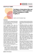 The return of international war and rising deficits in state legitimacy: IDOS Constellations of State Fragility 3.0