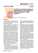 The return of international war and rising deficits in state legitimacy: IDOS Constellations of State Fragility 3.0