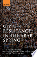 المقاومة المدنية في الانتفاضة السورية من الاحتجاج السلمي إلى الحرب الاهلية الطائفية (Civil resistance in the Syrian uprising: From peaceful protest to sectarian civil war)