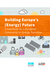 Building Europe‘s (energy) future: a manifesto for a European community for energy transition