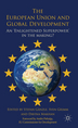 The European Union and global development: an 'enlightened superpower' in the making?