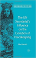 The UN secretariat's influence on the evolution of peacekeeping