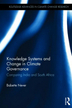 Knowledge systems and change in climate governance: comparing India and South Africa