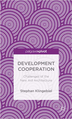 Development cooperation: challenges of the new aid architecture