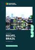 Transformative Urban Coalitions (TUC) City Profile: Recife, Brazil