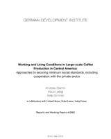 Working and living conditions in large-scale coffee production in Central America: approaches to securing minimum social standards, including cooperation with the private sector