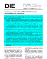 Entwicklungszusammenarbeit und Stabilität in Südosteuropa: Herkulesaufgabe oder Sisyphusarbeit?