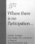 Where there is no participation...: insights, strategies, case studies, "do's and don'ts" in regional rural development, Asia