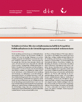 Verhalten im Fokus: wie eine verhaltenswissenschaftliche Perspektive Politikmaßnahmen in der Entwicklungszusammenarbeit verbessern kann