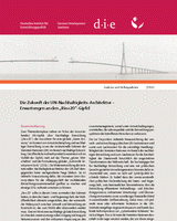 Die Zukunft der UN-Nachhaltigkeits-Architektur: Erwartungen an den „Rio+20“-Gipfel
