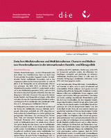 Zwischen Minilateralismus und Multilateralismus: Chancen und Risiken von Vorreiterallianzen in der internationalen Handels- und Klimapolitik