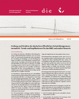Umfang und Struktur der deutschen öffentlichen Entwicklungszusammenarbeit: Trends und Implikationen für das BMZ und andere Ressorts