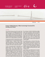 Europe’s global gateway: a new geostrategic framework for development policy?