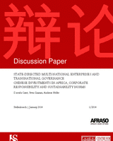 State-directed multi-national enterprises and transnational governance: Chinese investments in Africa, corporate responsibility and sustainability norms