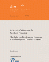 In search of a narrative for Southern providers: the challenge of the emerging economies to the development cooperation agenda