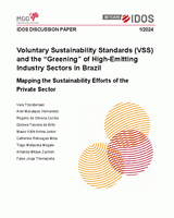 Voluntary Sustainability Standards (VSS) and the “greening” of high-emitting industry sectors in Brazil: mapping the sustainability efforts of the private sector