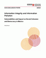 Information integrity and information pollution: vulnerabilities and impact on social cohesion and democracy in Mexico