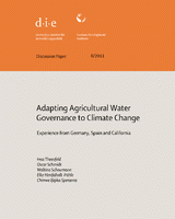 Adapting agricultural water governance to climate change: experience from Germany, Spain and California