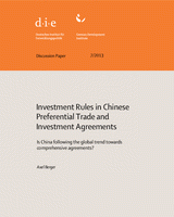 Investment rules in Chinese preferential trade and investment agreements: is China following the global trend towards comprehensive agreements?