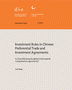 Investment rules in Chinese preferential trade and investment agreements: is China following the global trend towards comprehensive agreements?