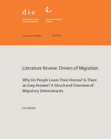 Literature review: drivers of migration. Why do people leave their homes? Is there an easy answer? A structured overview of migratory determinants