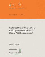 Resilience through placemaking: public spaces in Rotterdam’s climate adaptation approach