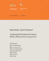 New rules, same practice? Analysing UN Development System reform effects at the country level