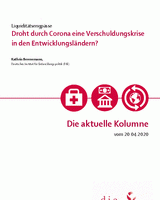 Droht durch Corona eine Verschuldungskrise in den Entwicklungsländern?