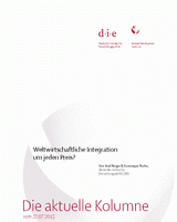 Weltwirtschaftliche Integration um jeden Preis?