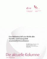 Eine Weltwirtschaft zum Wohle aller: Handels- und Finanzpolitik verantwortlich koordinieren
