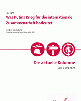 Was Putins Krieg für die internationale Zusammenarbeit bedeutet