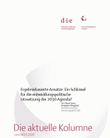 Ergebnisbasierte Ansätze: Ein Schlüssel für die entwicklungspolitische Umsetzung der 2030 Agenda?