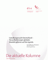 Gestaltungsmacht Deutschland – Herausforderungen globalen Wandels gehören auf die Agenda