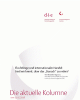 Flüchtlinge und internationaler Handel: Sind wir bereit, über das ‚Danach‘ zu reden?