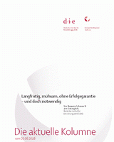 Langfristig, mühsam, ohne Erfolgsgarantie – und doch notwendig: Die entwicklungspolitische „Bekämpfung“ von Fluchtursachen