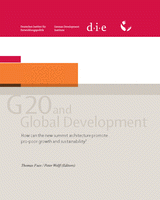 G20 and global development: how can the new summit architecture promote pro-poor growth and sustainability?