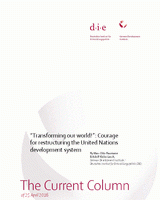 “Transforming our world!”: Courage for restructuring the United Nations development system