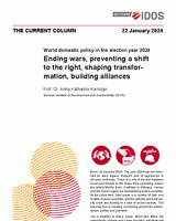 Ending wars, preventing a shift to the right, shaping transformation, building alliances