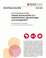 Globale Strukturpolitik 2.0 – selbstkritischer, glaubwürdiger und wertegeleitet?