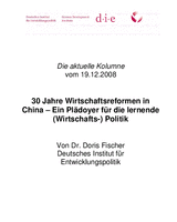 30 Jahre Wirtschaftsreformen in China - ein Plädoyer für die lernende (Wirtschafts-) Politik