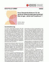 Neue Standardindikatoren für die deutsche Entwicklungszusammenarbeit: Was bringen "Zahlen auf Knopfdruck"?