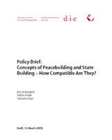 Policy Brief: concepts of peacebuilding and state building - how compatible are they?