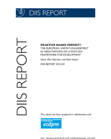 Practice makes perfect? The European Union's engagement in negotiations on a post-2015 framework for development Practice makes perfect? The European Union's engagement in negotiations on a post-2015 framework for development