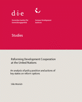 Reforming development cooperation at the United Nations: an analysis of policy position and actions of key states on reform options